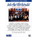 We Are The World THE STORY BEHIND THE SONG 20TH ANNIVERSARY SPECIAL EDITION