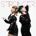 STRONGER feat.加藤ミリヤ [CD+DVD]<初回生産限定盤>