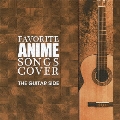 FAVORITE ANIME SONGS COVER THE GUITAR SIDE