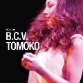 B.C.V. × TOMOKO
