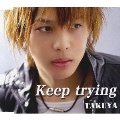 Keep trying [CD+パワーテープ]