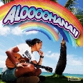 ALOOOOHANA!! [CD+DVD]