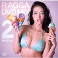 RAGGA DVD-MIX 2