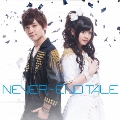 NEVER-END TALE [CD+DVD]