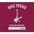ROSE PERIOD ～the BEST 2005-2015～ [CD+DVD]<初回生産限定盤>