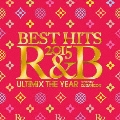 BEST HITS 2015 R&B -Ultimix The Year- mixed by DJ SANCON