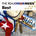 ザ・ベスト・オブ・ザ・リアル・キューバン・ミュージック