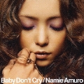 Baby Don't Cry  [CD+DVD]
