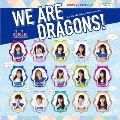 WE ARE DRAGONS !<TYPE-A>