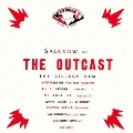 The Outcast<完全限定プレス盤>