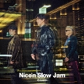 Nice'n Slow Jam -beyond-<通常盤>
