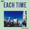 EACH TIME 40th Anniversary Edition [LP+7inch]<完全生産限定盤>