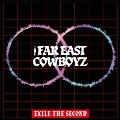 THE FAR EAST COWBOYZ [CD+DVD]