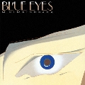 BLUE EYES<クリアディープブルー盤>