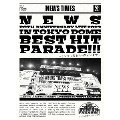 NEWS 20th Anniversary LIVE 2023 in TOKYO DOME BEST HIT PARADE!!!～シングル全部やっちゃいます～ [3Blu-ray Disc+ブックレット]<初回盤>