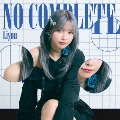 No Complete [CD+Blu-ray Disc]<初回限定盤>