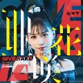 GIVE & TAKE [CD+DVD]＜DVD付盤＞
