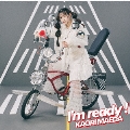 I'm ready!＜通常盤＞
