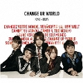 CHANGE UR WORLD＜通常盤＞