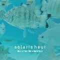 music from the solaris hour