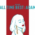 ALL TIME BEST : ADAM