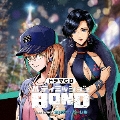 ドラマCD「バディミッションBOND」Extra Episode ～ホリデー・バーレル～＜通常盤＞