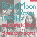 Radio Moon and Roses 1979Hz