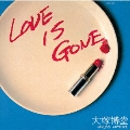 LOVE IS GONE<限定盤>