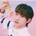 Hello Goodbye<初回限定 MIN SEO盤>