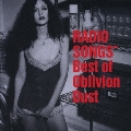 RADIO SONGS ～ Best of Oblivion Dust