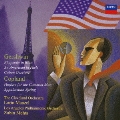 ガーシュウィン:ラプソディー・イン・ブルー、パリのアメリカ人、他 <初回生産限定盤>