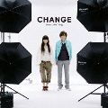 CHANGE [CD+DVD]<初回生産限定盤>