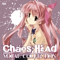 CHAOS;HEAD ボーカルcollection