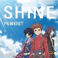 SHINE [CD+グッズ]<初回限定生産盤(テイルズ盤)>