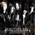 ANOTHER ARK [CD+DVD]<初回盤>