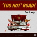 'Too hot' road!