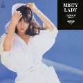 MISTY LADY～The First Period