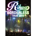 Rihwa BORDERLESS TOUR 2014