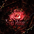 trap rose