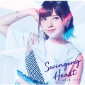 Swinging Heart [CD+Blu-ray Disc]<初回限定盤>