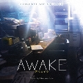 オリジナル・サウンドトラック AWAKE