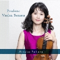 プーランク: ヴァイオリン・ソナタ&ベートーヴェン: ヴァイオリン・ソナタ第9番《クロイツェル》
