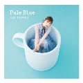 Pale Blue [CD+DVD]<初回限定盤>