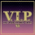 V.I.P. HOT R&B / HIPHOP TRAX 6