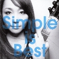 Simple is best [CD+DVD]<初回限定盤>