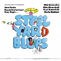 STEELYARD BLUES Original Soundtrack from the Motion Picture