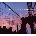 BROOKLYN in the HOUSE mixed by MARIA FUJIOKA