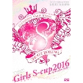 Girls S-cup2016～七夕ジョシカク祭り～