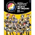 THE IDOLM@STER MILLION LIVE! 3rdLIVE TOUR BELIEVE MY DRE@M!! LIVE Blu-ray 04@OSAKA【DAY2】