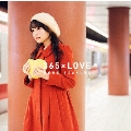 365×LOVE [CD+DVD]<初回生産限定盤>